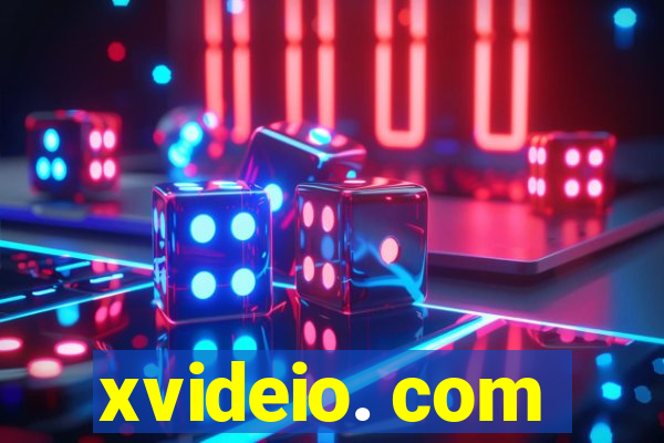 xvideio. com